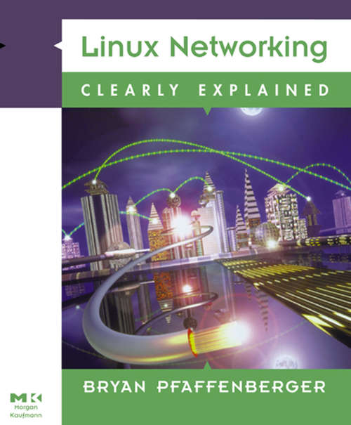 Book cover of Linux Networking Clearly Explained