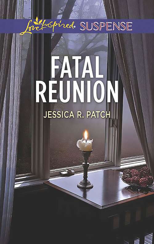 Book cover of Fatal Reunion: Mountain Hideaway Foul Play Fatal Reunion (ePub edition) (Mills And Boon Love Inspired Suspense Ser.)