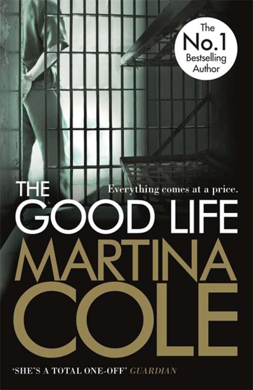 Book cover of The Good Life: A powerful crime thriller about a deadly love (Jack Howard Ser.)