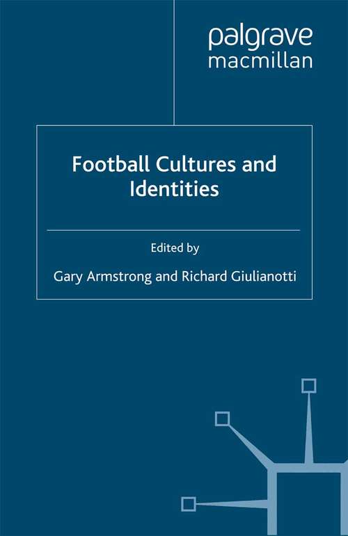 Book cover of Football Cultures and Identities (1999)