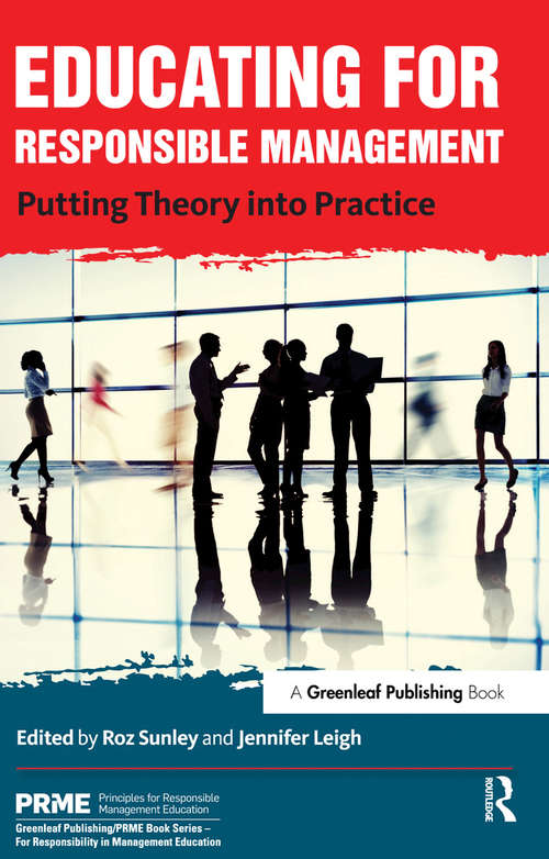 Book cover of Educating for Responsible Management: Putting Theory into Practice (The Principles for Responsible Management Education Series)