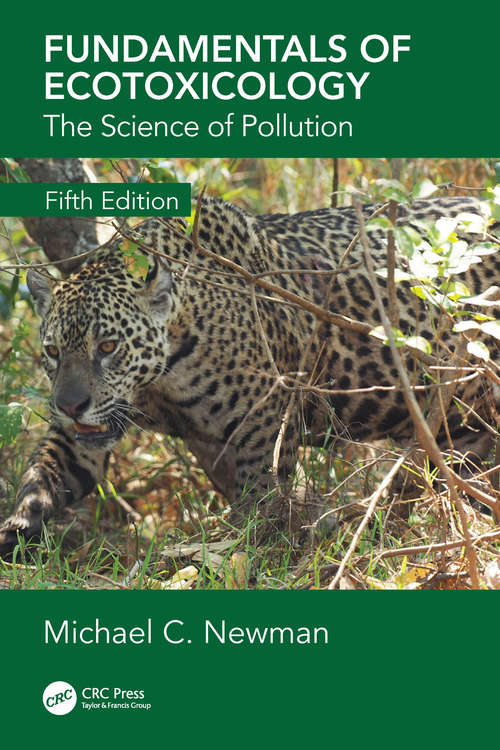 Book cover of Fundamentals of Ecotoxicology: The Science of Pollution, Fifth Edition (5)