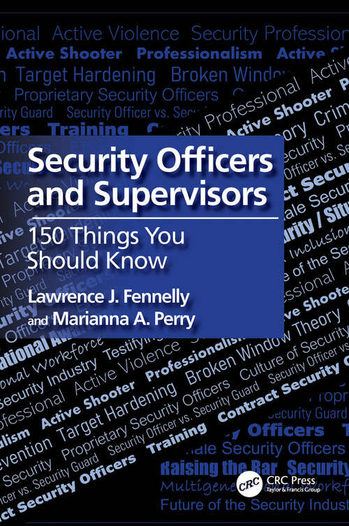 Book cover of Security Officers and Supervisors: 150 Things You Should Know