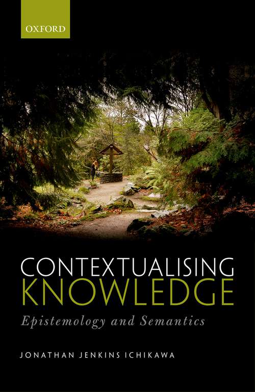 Book cover of Contextualising Knowledge: Epistemology and Semantics