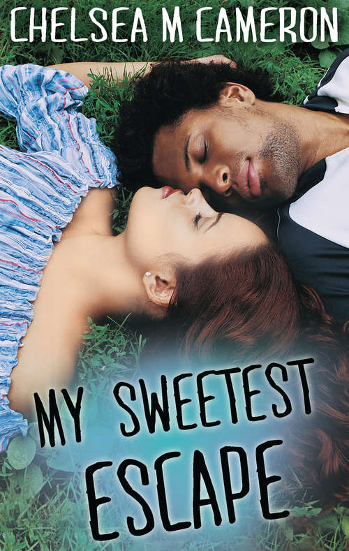 Book cover of My Sweetest Escape (ePub First edition) (New Adult Contemporary Romance)