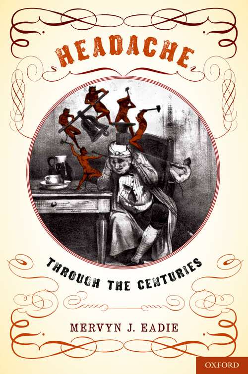 Book cover of Headache: Through the Centuries