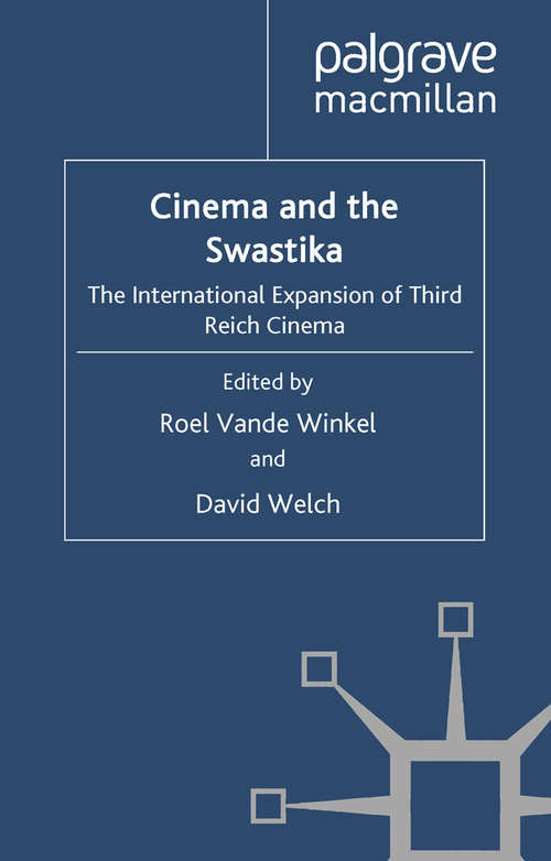 Book cover of Cinema and the Swastika: The International Expansion of Third Reich Cinema (2007)