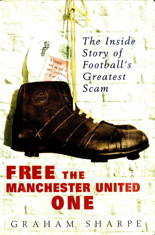 Book cover of Free the Manchester United One (ePub edition)