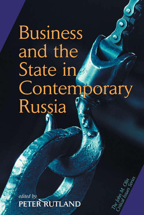 Book cover of Business And State In Contemporary Russia