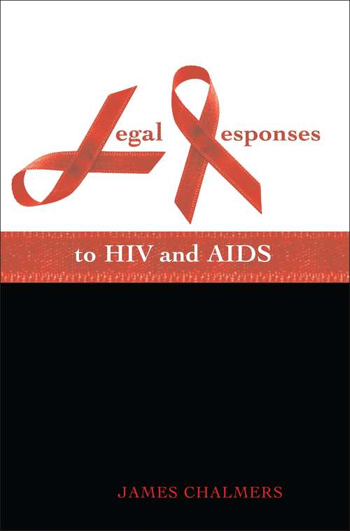 Book cover of Legal Responses to HIV and AIDS