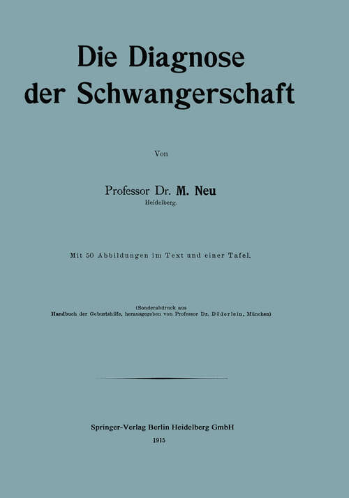 Book cover of Die Diagnose der Schwangerschaft (1915)