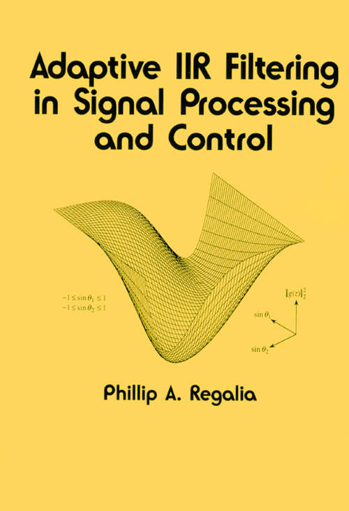 Book cover of Adaptive IIR Filtering in Signal Processing and Control