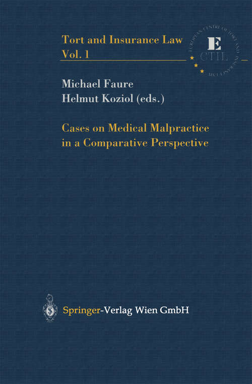 Book cover of Cases on Medical Malpractice in a Comparative Perspective (2001) (Tort and Insurance Law #1)