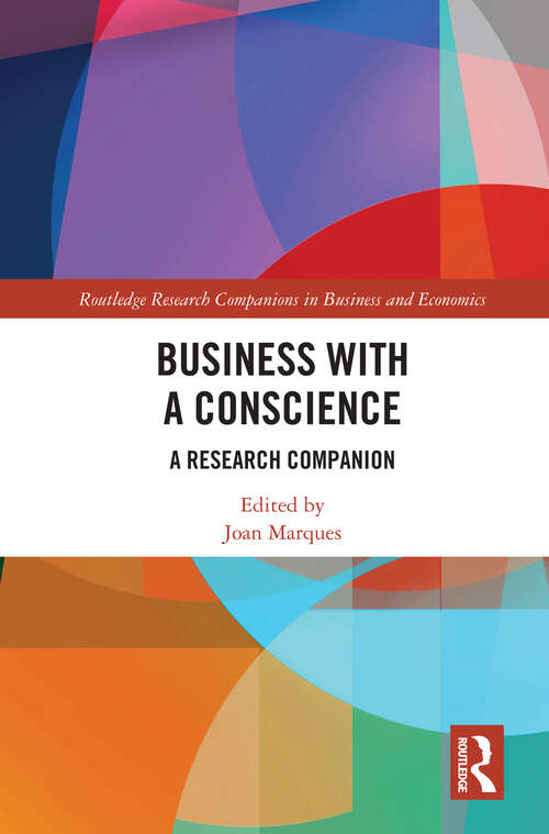 Book cover of Business With a Conscience: A Research Companion (Routledge Research Companions in Business and Economics)