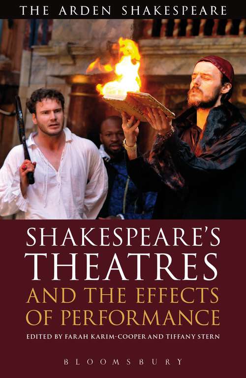 Book cover of Shakespeare's Theatres and the Effects of Performance