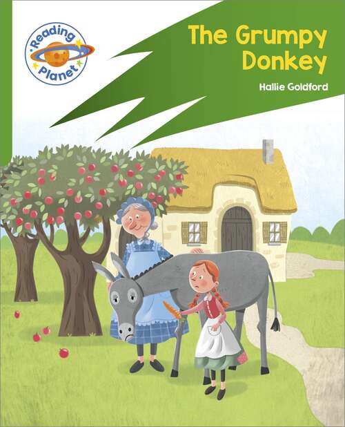 Book cover of Reading Planet: Rocket Phonics – Target Practice - The Grumpy Donkey - Green