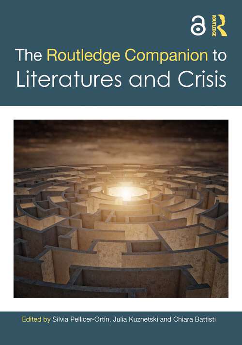 Book cover of The Routledge Companion to Literatures and Crisis (Routledge Literature Companions)