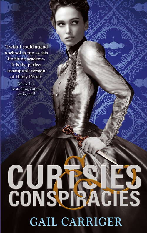Book cover of Curtsies and Conspiracies: Number 2 in series (Finishing School #2)