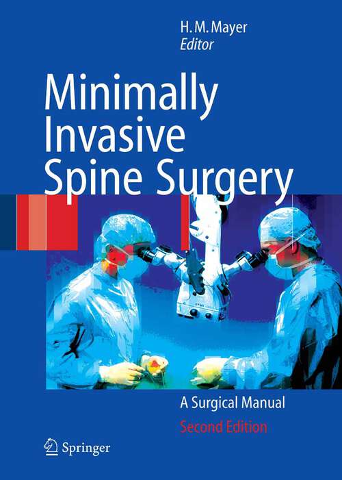 Book cover of Minimally Invasive Spine Surgery: A Surgical Manual (2nd ed. 2006)