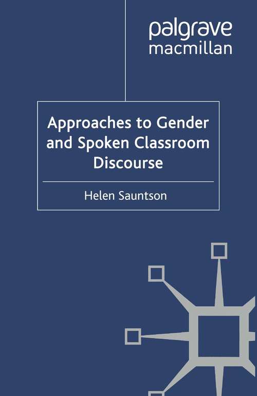 Book cover of Approaches to Gender and Spoken Classroom Discourse (2012)