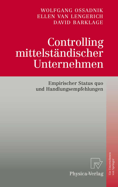 Book cover of Controlling mittelständischer Unternehmen: Empirischer Status quo und Handlungsempfehlungen (2010)