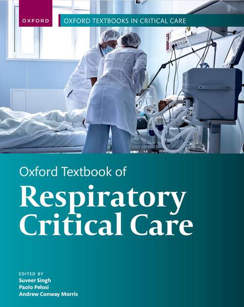 Book cover of Oxford Textbook of Respiratory Critical Care (Oxford Textbooks in Critical Care)