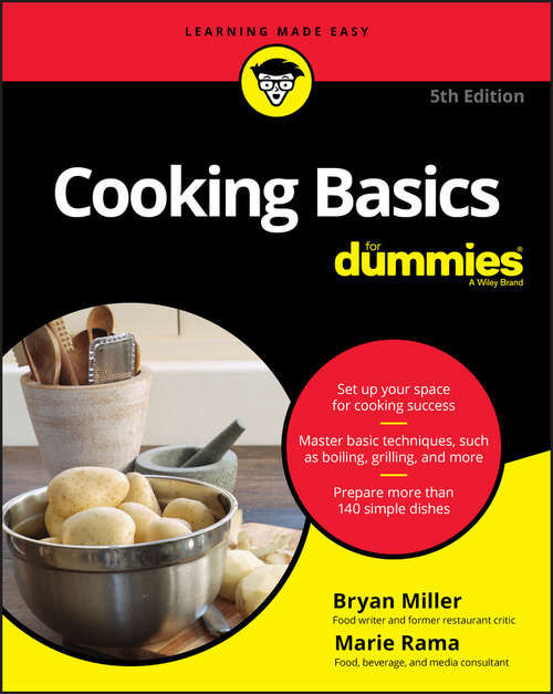 Book cover of Cooking Basics For Dummies: Your Fun And Easy Guide To Cooking On The Grill (5) (For Dummies Ser.)