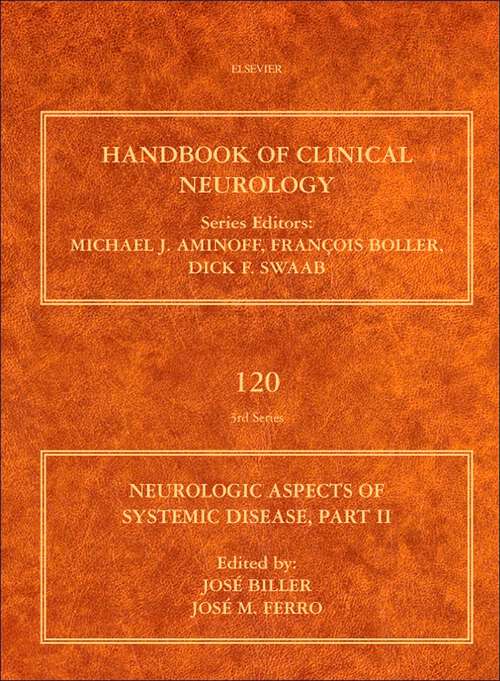 Book cover of Neurologic Aspects of Systemic Disease, Part II (Handbook of Clinical Neurology: Volume 120)