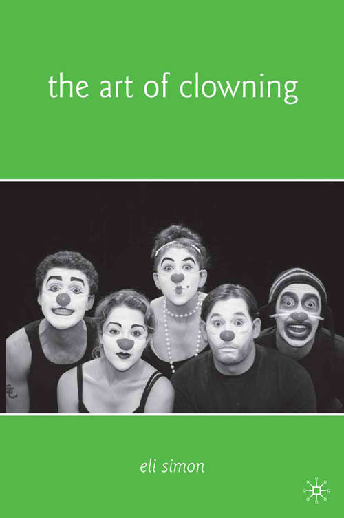 Book cover of The Art of Clowning (2009)