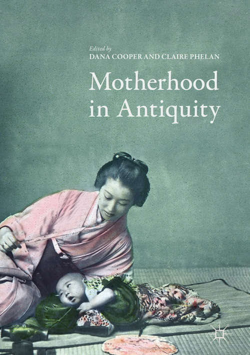 Book cover of Motherhood in Antiquity
