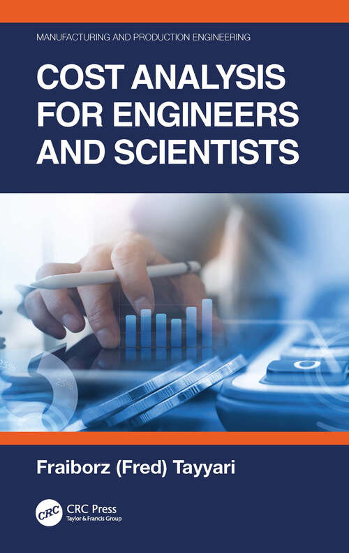 Book cover of Cost Analysis for Engineers and Scientists (Manufacturing and Production Engineering)