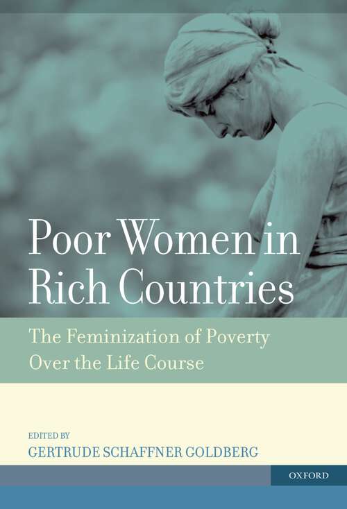 Book cover of Poor Women in Rich Countries: The Feminization of Poverty Over the Life Course