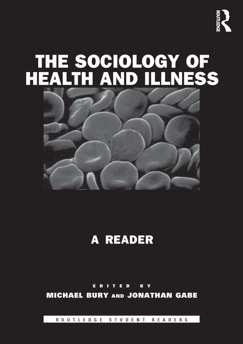 Book cover of The Sociology of Health and Illness: A Reader