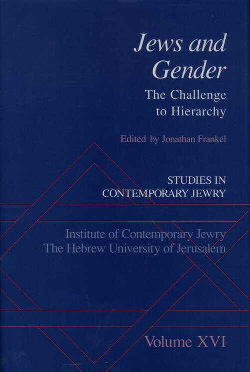 Book cover of Jews and Gender: The Challenge to Hierarchy (Studies in Contemporary Jewry)
