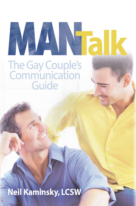 Book cover of Man Talk: The Gay Couple's Communication Guide