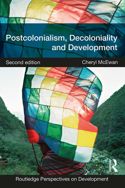 Book cover of Postcolonialism, Decoloniality and Development (2) (Routledge Perspectives on Development)