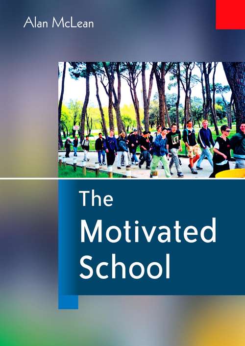 Book cover of The Motivated School (PDF)