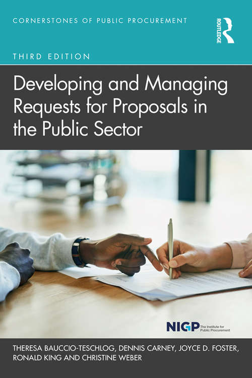 Book cover of Developing and Managing Requests for Proposals in the Public Sector (3) (Cornerstones of Public Procurement)