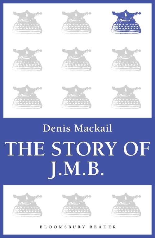 Book cover of The Story of J.M.B: The Story Of J. M. B. (Select Bibliographies Reprint Ser.)