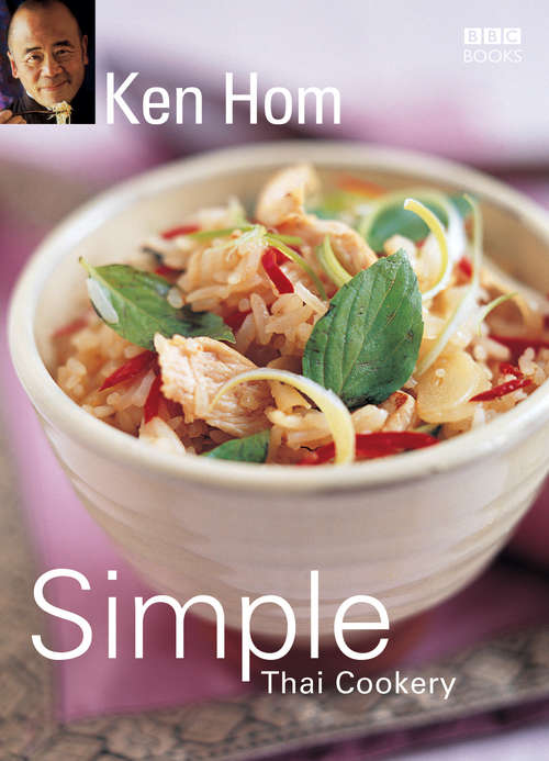 Book cover of Ken Hom's Simple Thai Cookery
