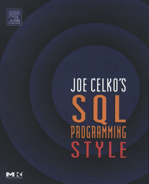 Book cover of Joe Celko's SQL Programming Style (The Morgan Kaufmann Series in Data Management Systems)