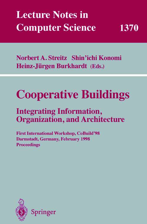 Book cover of Cooperative Buildings: Integrating Information, Organization, and Architecture (1998) (Lecture Notes in Computer Science #1370)