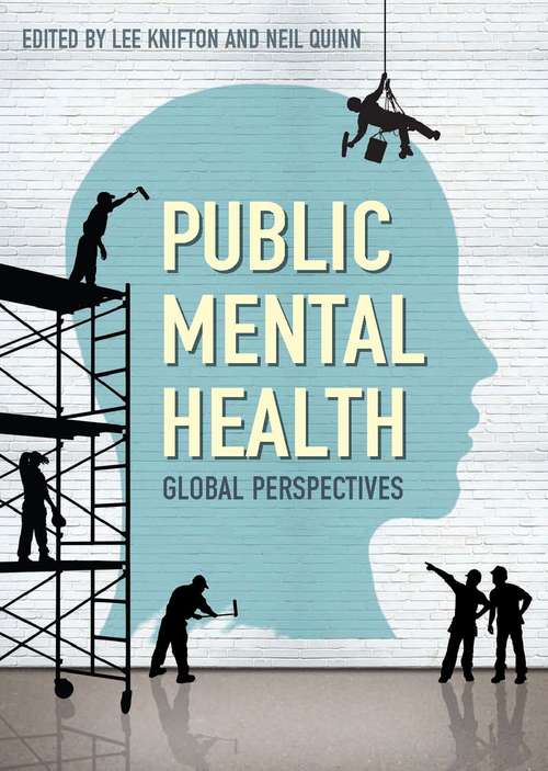 Book cover of Public Mental Health: Global Perspectives (UK Higher Education OUP  Humanities & Social Sciences Health & Social Welfare)