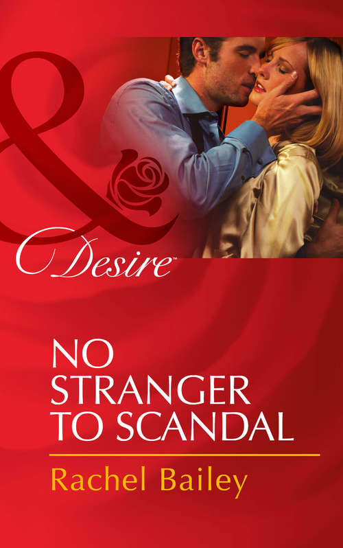 Book cover of No Stranger to Scandal (ePub First edition) (Daughters of Power: The Capital #4)