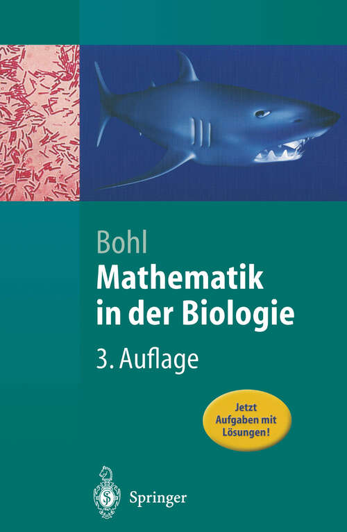 Book cover of Mathematik in der Biologie (3. Aufl. 2004) (Springer-Lehrbuch)