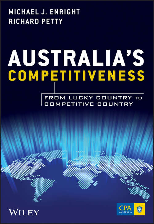 Book cover of Australia's Competitiveness: From Lucky Country to Competitive Country