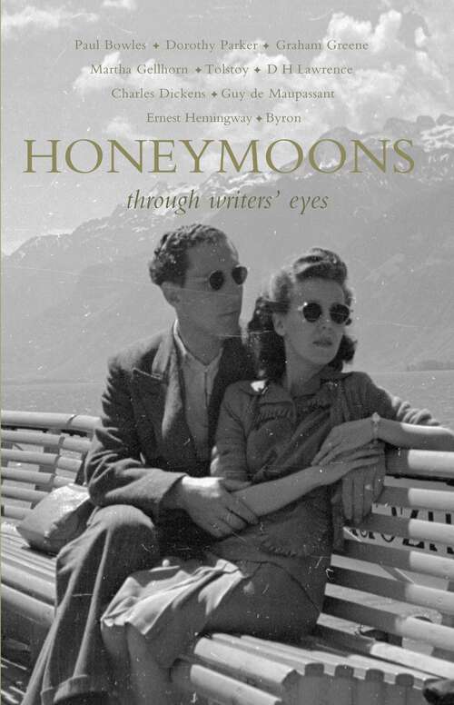 Book cover of Honeymoons: through writers' eyes