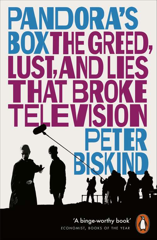 Book cover of Pandora’s Box: The Greed, Lust, and Lies That Broke Television