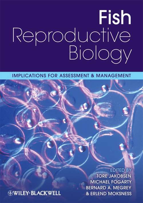 Book cover of Fish Reproductive Biology: Implications for Assessment and Management