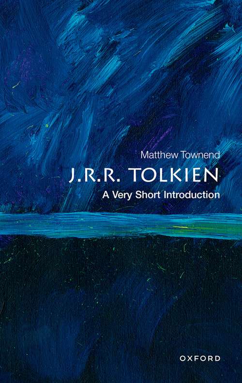 Book cover of J.R.R. Tolkien: A Very Short Introduction (Very Short Introductions)